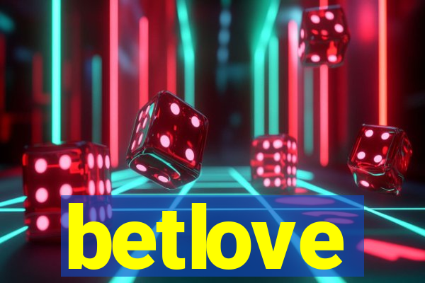 betlove