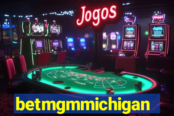 betmgmmichigan