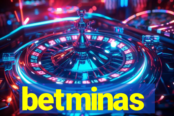 betminas