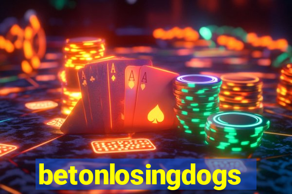 betonlosingdogs