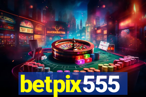 betpix555