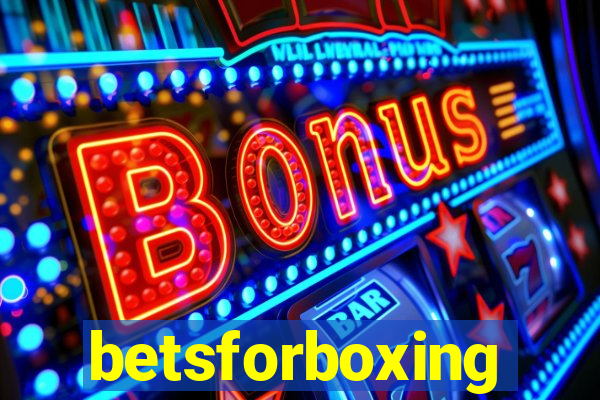 betsforboxing