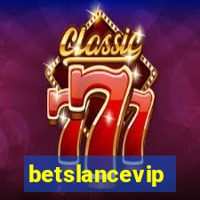 betslancevip