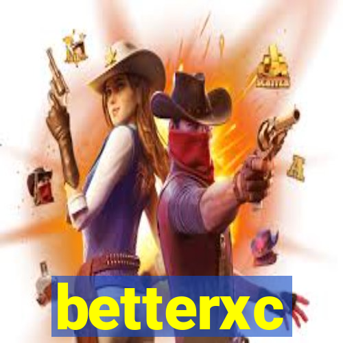 betterxc