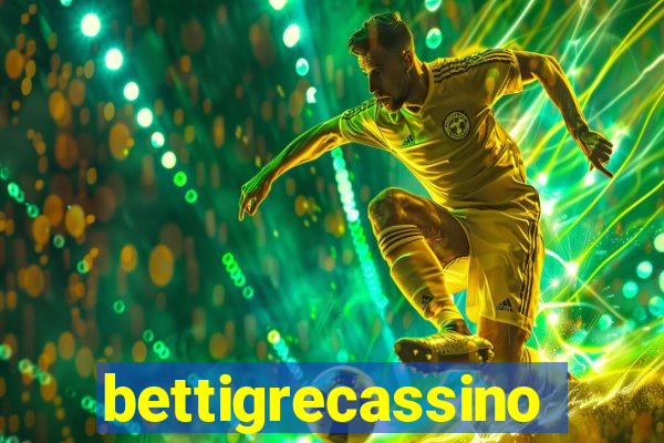 bettigrecassino