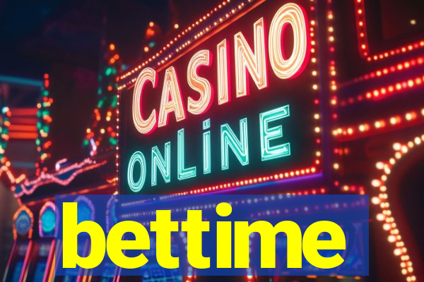 bettime