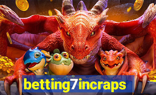 betting7incraps