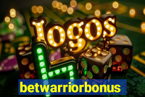 betwarriorbonus