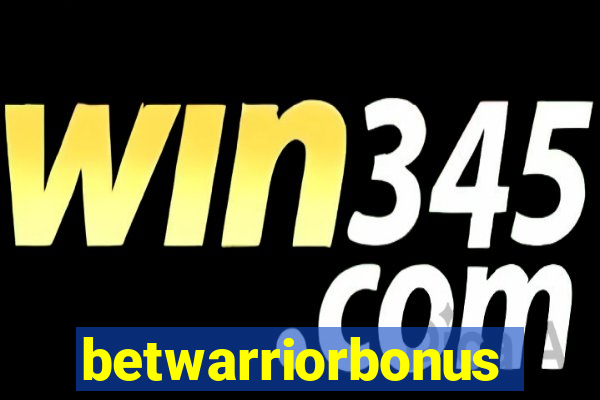 betwarriorbonus