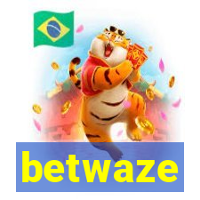 betwaze