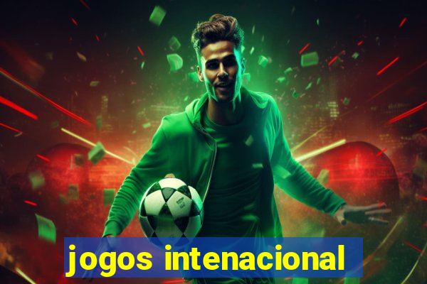 jogos intenacional