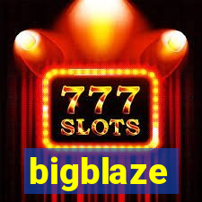 bigblaze