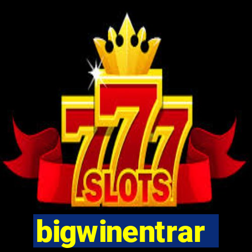 bigwinentrar