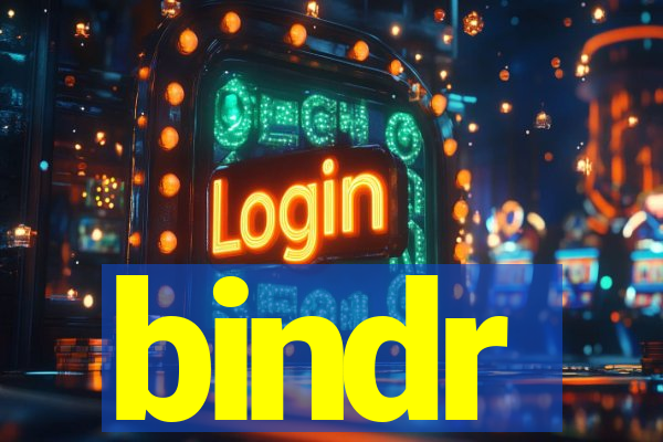 bindr