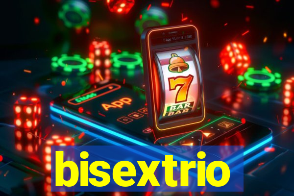 bisextrio