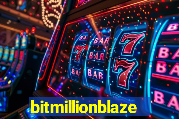 bitmillionblaze