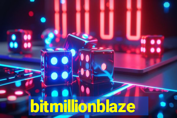 bitmillionblaze