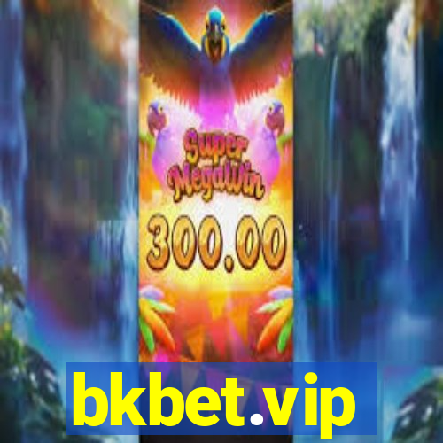 bkbet.vip