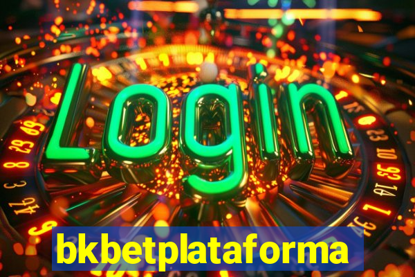 bkbetplataforma