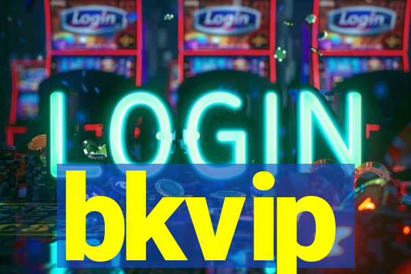 bkvip