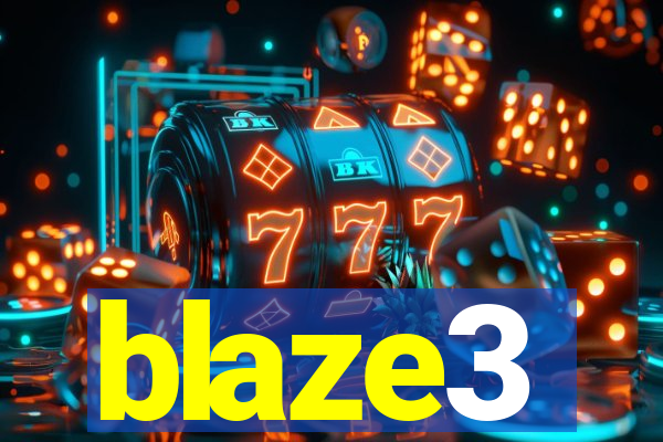 blaze3