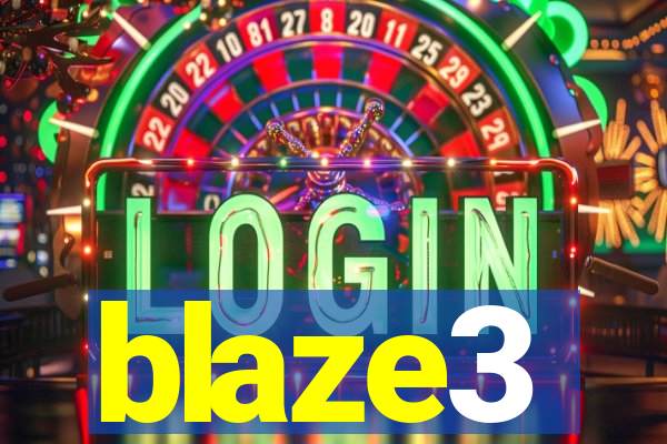 blaze3