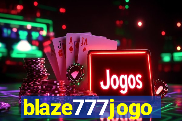 blaze777jogo