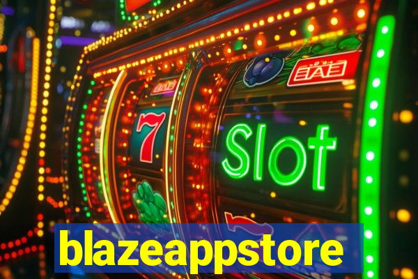 blazeappstore