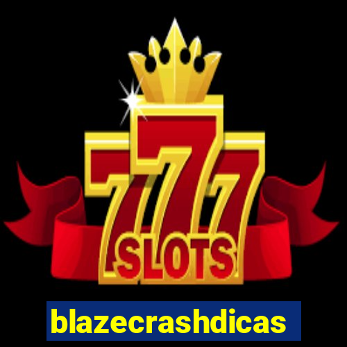 blazecrashdicas