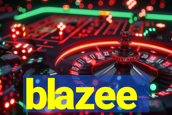 blazee