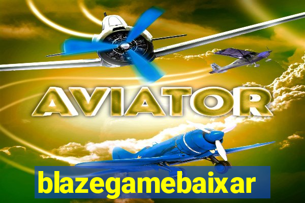 blazegamebaixar