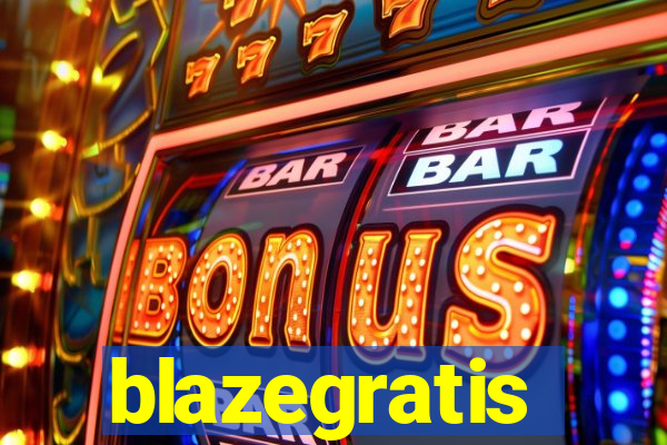 blazegratis