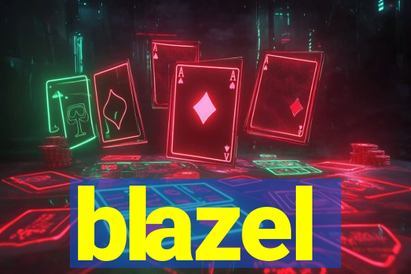 blazel