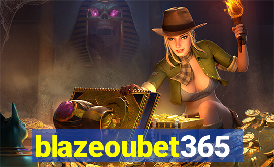 blazeoubet365