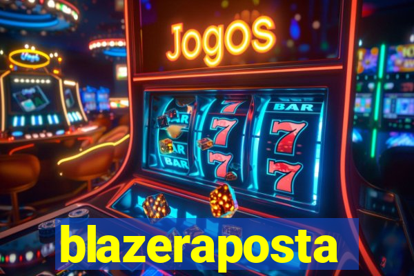 blazeraposta