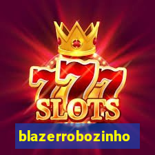 blazerrobozinho