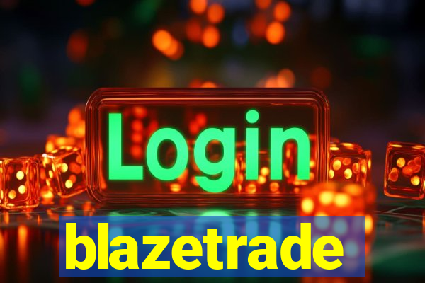 blazetrade