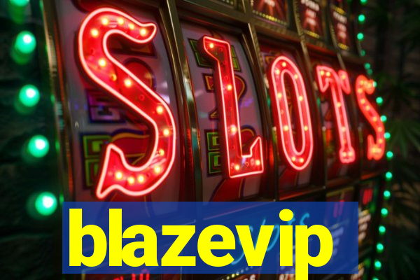 blazevip