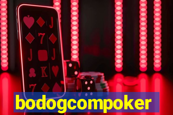 bodogcompoker