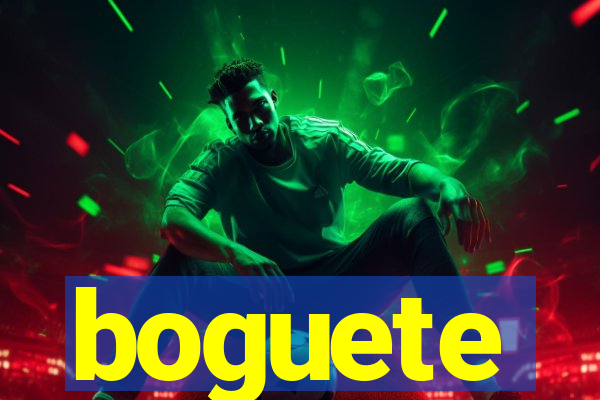 boguete