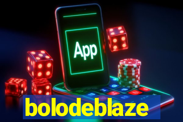 bolodeblaze