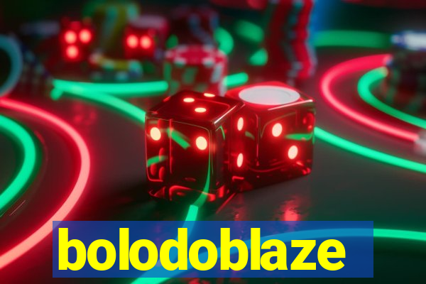 bolodoblaze