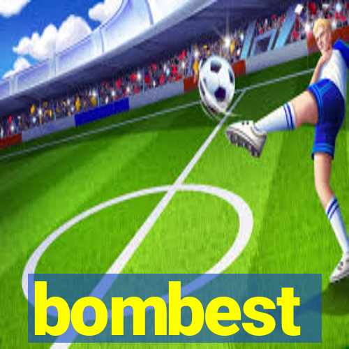 bombest