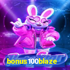 bonus100blaze