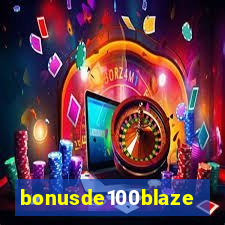 bonusde100blaze