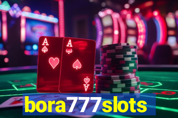 bora777slots