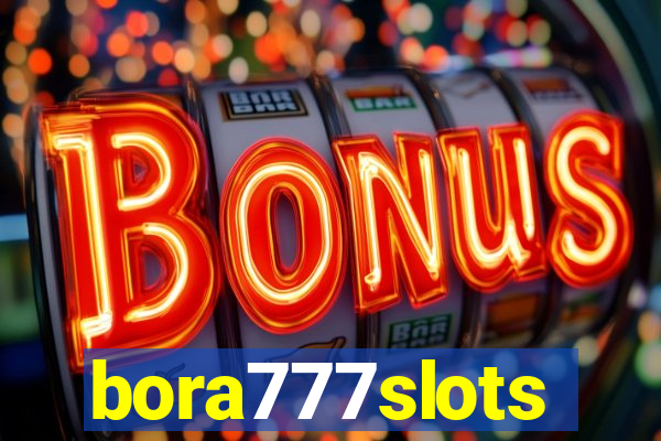 bora777slots