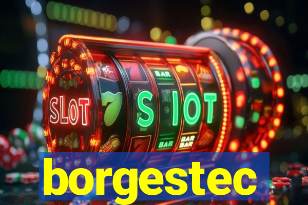 borgestec