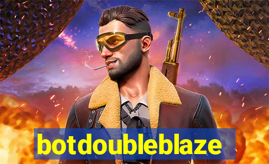 botdoubleblaze