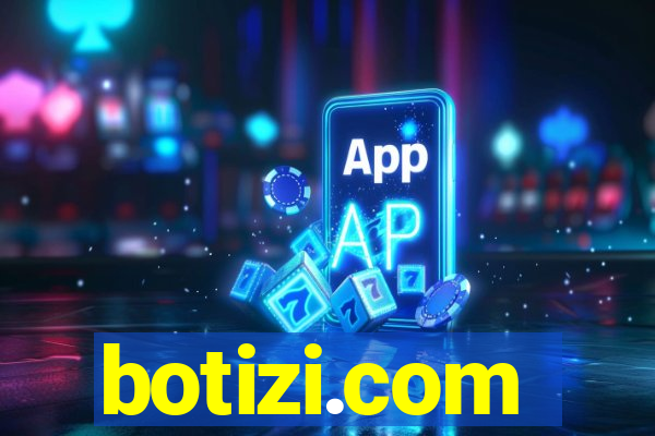 botizi.com